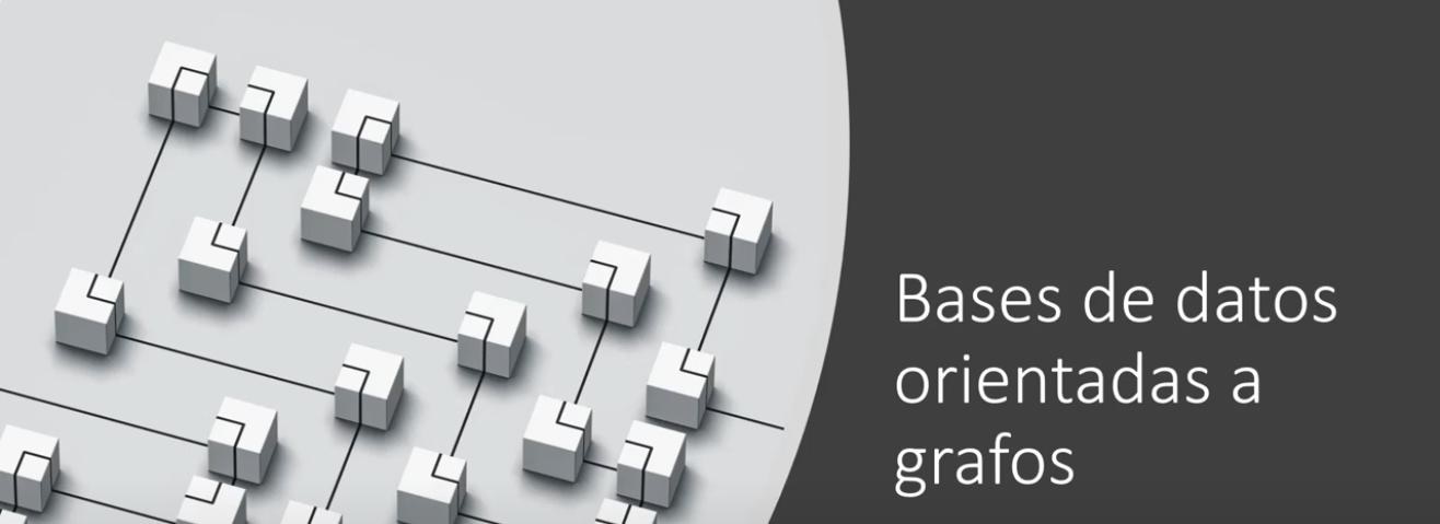 Bases de datos orientadas a grafos.